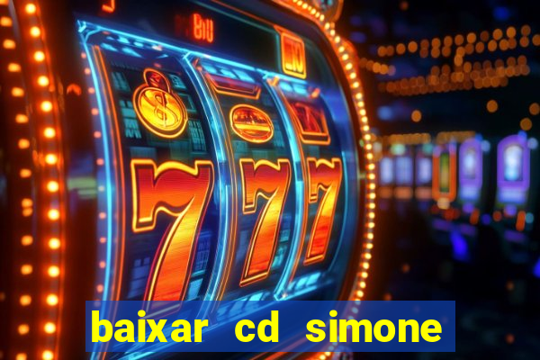 baixar cd simone mendes 2024